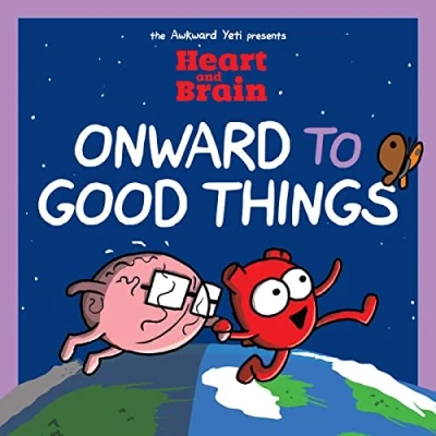Abbildung von Heart and Brain: Onward to Good Things!: A Brain Collection (Volume 4)