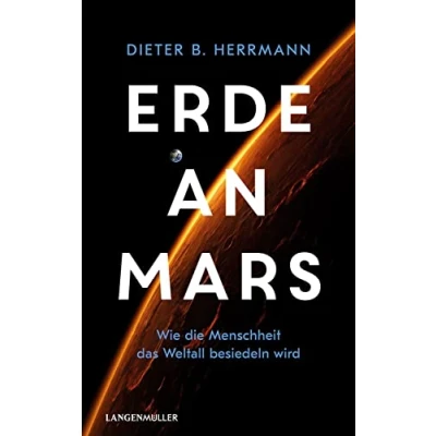 Abbildung von Erde an Mars: Wie die Menschheit das Weltall besiedeln wird