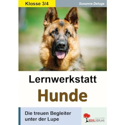 Abbildung von Lernwerkstatt Hunde: Die treuen Begleiter unter der Lupe: Lupe. 3./4. Schuljahr
