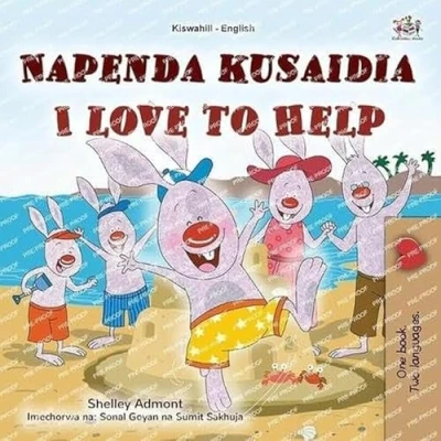 Abbildung von I Love to Help (Swahili English Bilingual Children&#039;s Book) Collection)