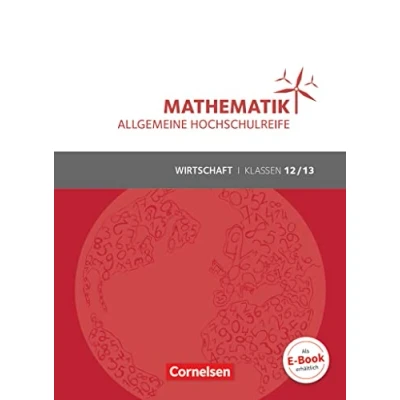 Abbildung von Mathematik Allgemeine Hochschulreife Wirtschaft Klasse 12/13: Schulbuch