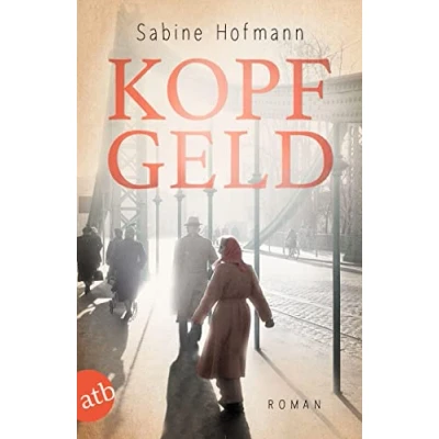 Abbildung von Kopfgeld: Roman (Edith Eine Frau geht ihren Weg, Band 3)
