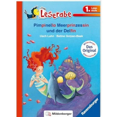 Abbildung von Pimpinella Meerprinzessin und der Delfin Leserabe 1. Klasse Erstlesebuch für Kinder ab 6 Jahren (Leserabe mit Mildenberger Silbenmethode)
