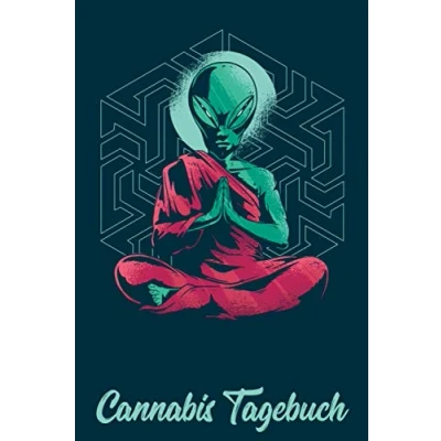 Abbildung von Cannabis Tagebuch: Marijuana Journal für Home Grower Logbook Ganja Hanf Weed Anbau Alien Mönch Meditieren