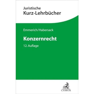 Abbildung von Konzernrecht (Kurzlehrbücher für das Juristische Studium)