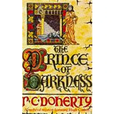 Abbildung von The Prince of Darkness (Hugh Corbett Mysteries, Book 5): A gripping medieval mystery intrigue and espionage