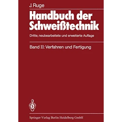 Abbildung von Handbuch der Schweißtechnik: Band II: Verfahren und Fertigung