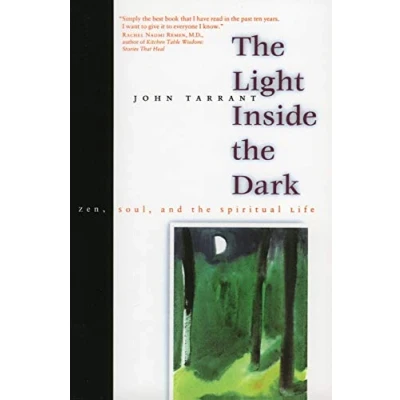 Abbildung von LIGHT INSIDE DARK: Zen, Soul, and the Spiritual Life