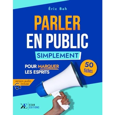 Abbildung von Parler en Public Simplement: 50 fiches pour marquer les esprits (SPEECHOLOGIE)