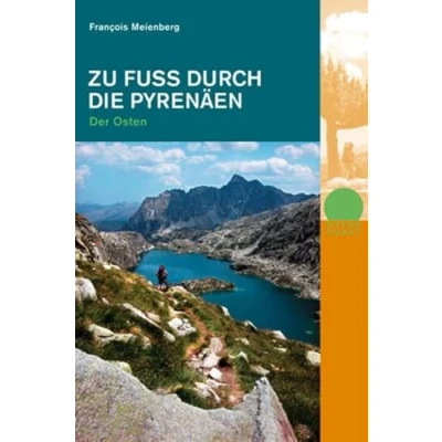 Abbildung von Zu Fuss durch die Pyrenäen. Der Osten (Naturpunkt)