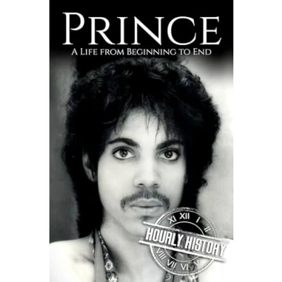 Abbildung von Prince: A Life from Beginning to End (Biographies of Musicians)