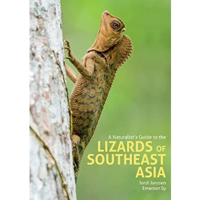 Abbildung von A Naturalist&#039;s Guide to the Lizards of Southeast Asia (Naturalists&#039; Guides)