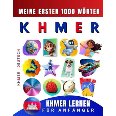 Abbildung von Khmer lernen für Anfänger, meine ersten 1000 Wörter: Zweisprachiges Deutsch Lernbuch Kinder und Erwachsene