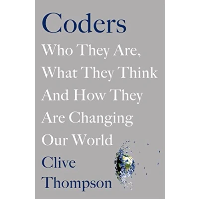 Abbildung von Coders: Who They Are, What Think and How Are Changing Our World