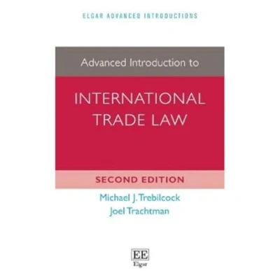 Abbildung von Advanced Introduction to International Trade Law (Elgar Introductions)