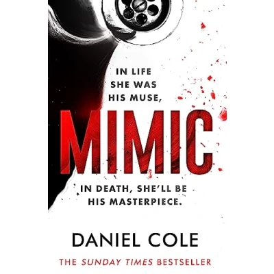 Abbildung von Mimic: A gripping serial killer thriller from the Sunday Times bestselling author of mystery and suspense