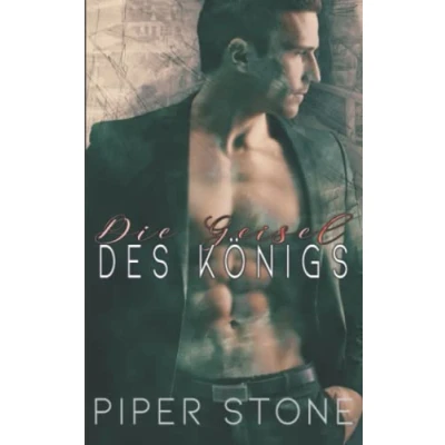 Abbildung von Die Geisel des Königs: Eine düstere Mafia Romanze (Gnadenlose Könige, Band 2)
