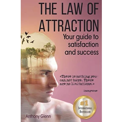 Abbildung von The Law of Attraction: Your Guide to Satisfaction and Success (Success Mindset, Band 2)