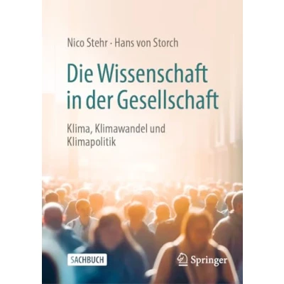 Abbildung von Die Wissenschaft in der Gesellschaft: Klima, Klimawandel und Klimapolitik