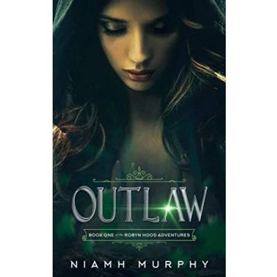 Abbildung von Outlaw: A Lesbian Retelling of Robyn Hood (The Adventures, Band 1)