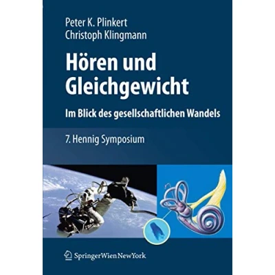 Abbildung von Hören und Gleichgewicht. Im Blick des gesellschaftlichen Wandels: 7. Hennig Symposium