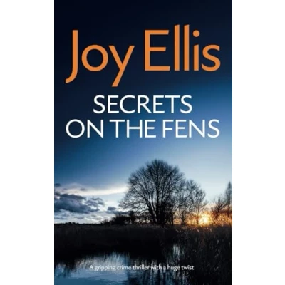 Abbildung von SECRETS ON THE FENS a gripping crime thriller with huge twist (Detective Nikki Galena Mysteries, Band 12)