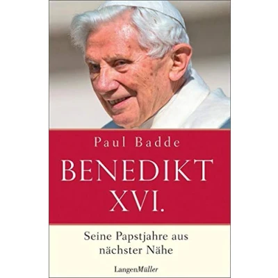 Abbildung von Papst Benedikt XVI: Seine Papstjahre aus nächster Nähe