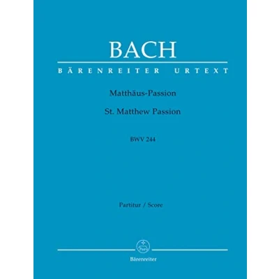 Abbildung von Matthäus Passion BWV 244, Partitur, Urtextausgabe, BÄRENREITER URTEXT