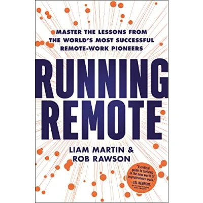 Abbildung von Running Remote: Master the Lessons from World’s Most Successful Remote Work Pioneers