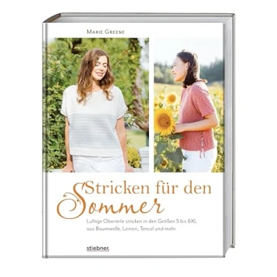 Abbildung von Stricken für den Sommer: Luftige Oberteile in Größen S bis 6XL aus Baumwolle, Leinen, Tencel und mehr. Strickbuch mit Strickanleitungen fürs Sommer Top stricken, T Shirts leichte Strickjacken.