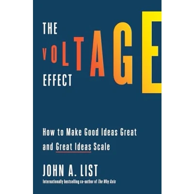 Abbildung von The Voltage Effect: How to Make Good Ideas Great and Scale