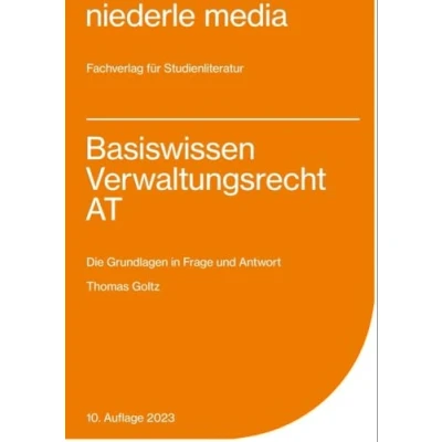 Abbildung von Basiswissen Verwaltungsrecht AT 2023: Die Grundlagen in Frage und Antwort