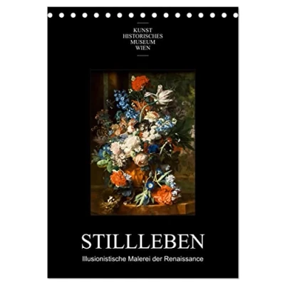 Abbildung von Stillleben Illusionistische Malerei der Renaissance (Tischkalender 2025 DIN A5 hoch), CALVENDO Monatskalender