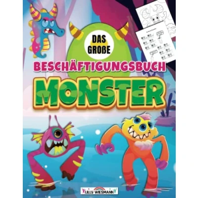 Abbildung von Das große Beschäftigungsbuch Monster: Buchstaben und Zahlen spielerisch lernen Inkl. Schwungübungen, Labyrinthe, Rechenaufgaben vieles mehr!
