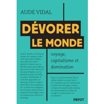 Abbildung von Dévorer le monde: Voyage, capitalisme et domination