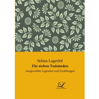 Abbildung von Die sieben Todsünden: Ausgewählte Legenden und Erzählungen