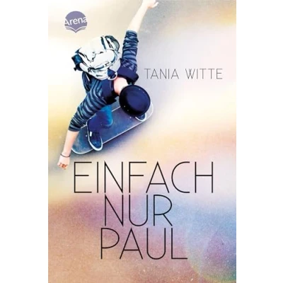 Abbildung von Einfach nur Paul: Coming of Age über eine unerfüllte Sehnsucht ab 12