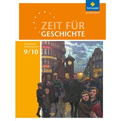 Abbildung von Zeit für Geschichte Ausgabe 2015 Gymnasien in Niedersachsen: Schulbuch 9 / 10