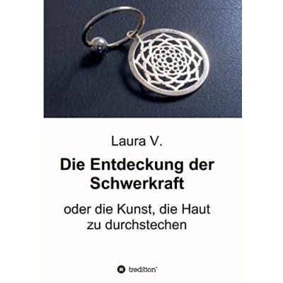 Abbildung von die Entdeckung der Schwerkraft: oder Kunst, Haut zu durchstechen