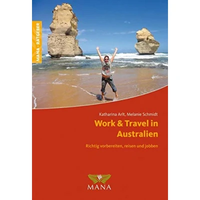 Abbildung von Work &amp; Travel in Australien: Richtig vorbereiten, reisen und jobben