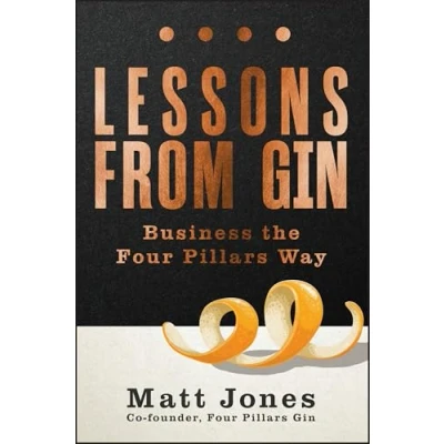 Abbildung von Lessons from Gin: Business the Four Pillars Way