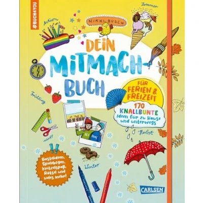 Abbildung von #buch4you: Dein Mitmach Buch: für Ferien &amp; Freizeit: 170 knallbunte Ideen zu Hause und unterwegs Interaktives Eintragbuch die Schulferien ... Schreiben Mädchen Jungen ab 10 Jahren