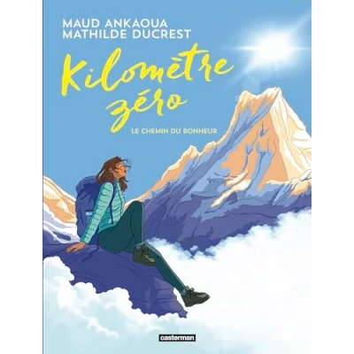 Abbildung von Kilomètre zéro: Le chemin du bonheur