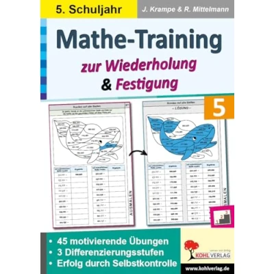 Abbildung von Mathe Training zur Wiederholung und Festigung / Klasse 5: 45 motivierende Rechenbeispiele in 3 Differenzierungsstufen