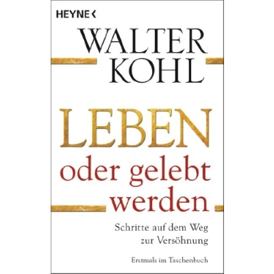 Abbildung von Leben oder gelebt werden: Schritte auf dem Weg zur Versöhnung