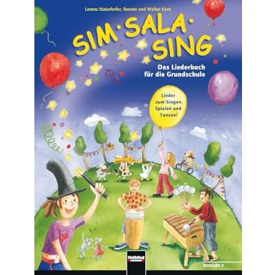 Abbildung von Sim Sala Sing. Ausgabe Deutschand: Das Liederbuch für die Grundschule. Lieder zum Singen, Spielen, Bewegen und Gestalten in der Klasse. Allgemeine Deutschland