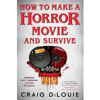 Abbildung von How to Make A Horror Movie and Survive: Novel