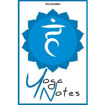 Abbildung von Yoga Notes: 200 Seiten A5 Liniert &amp; DotGrid Notiz Skizzenbuch Hals Chakra Meditation Achtsamkeit Skizzieren Zeichnen