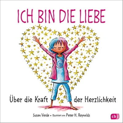 Abbildung von Ich bin die Liebe: Über Kraft der Herzlichkeit