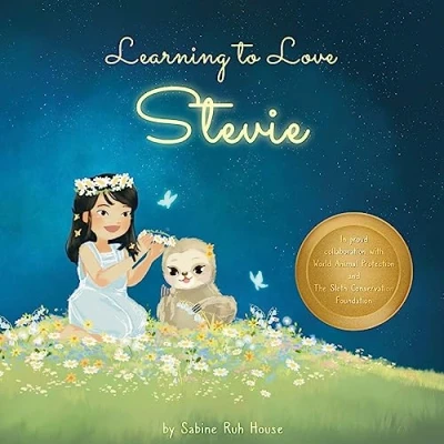 Abbildung von Learning to Love Stevie: A Luminous Rhyming Tale about Diversity, Inclusion and Sloths!